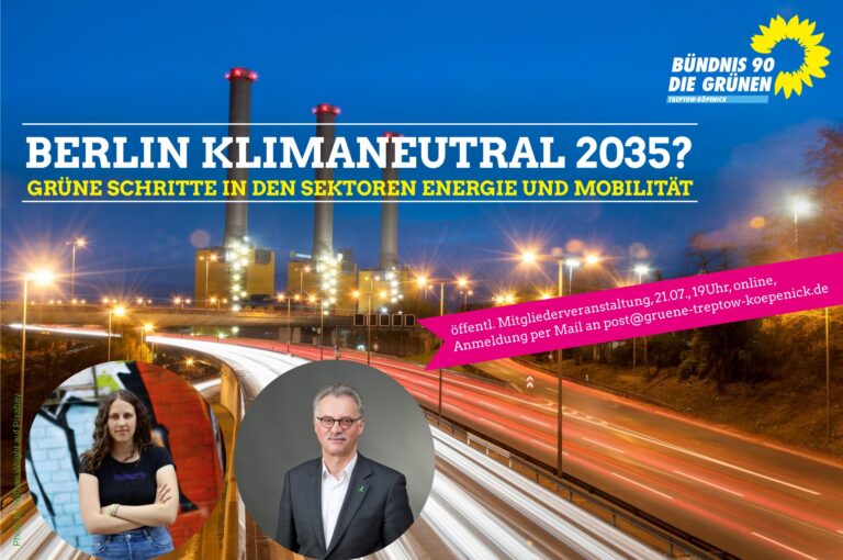 Mitgliederversammlung, Thema: Berlin Klimaneutral 2035 – Grüne Schritte in den Sektoren Energie und Mobilität