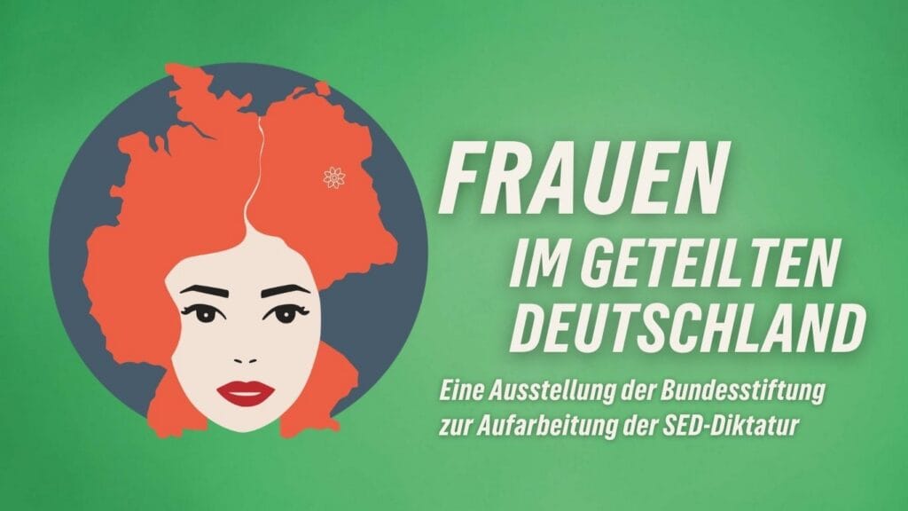 Plakatausstellung „Frauen im geteilten Deutschland“